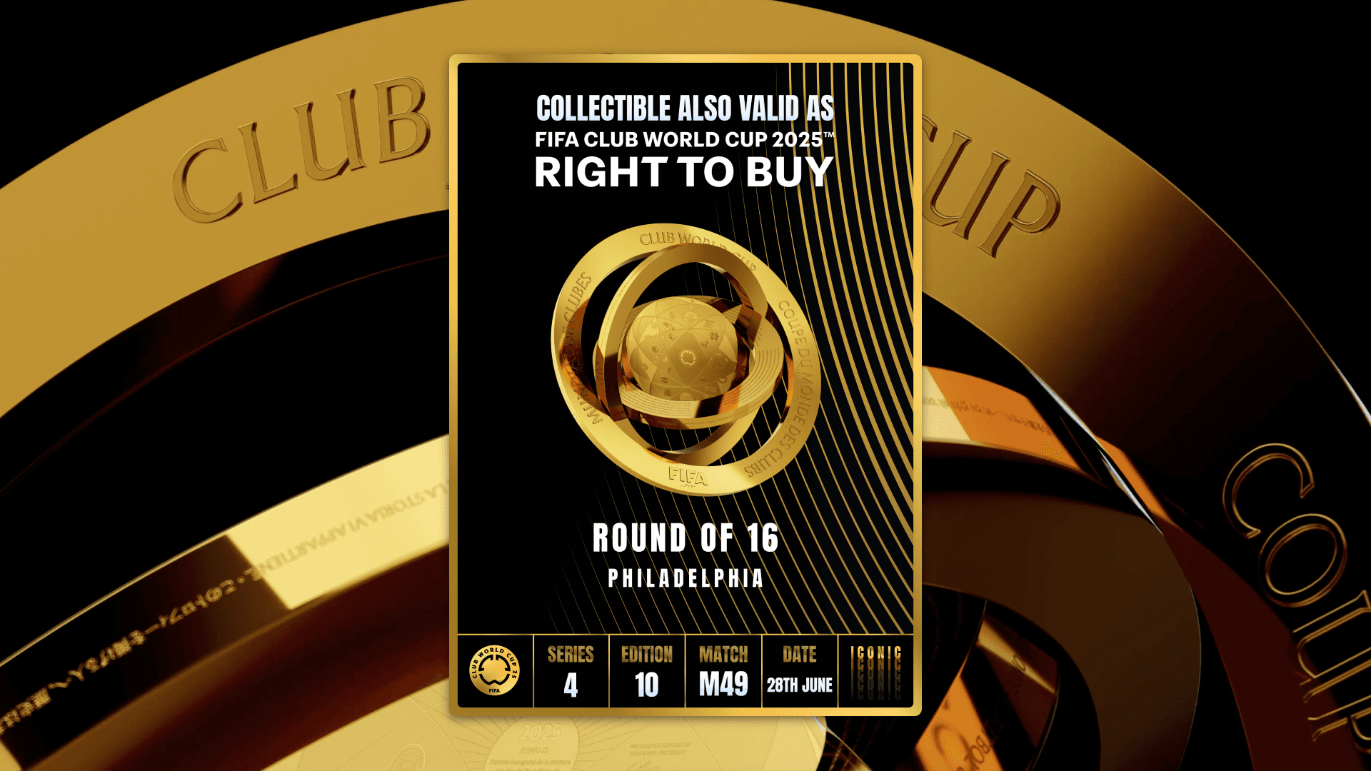 Collectible valid as RTB for 2 tickets to a FIFA Club World Cup 2025™ M49