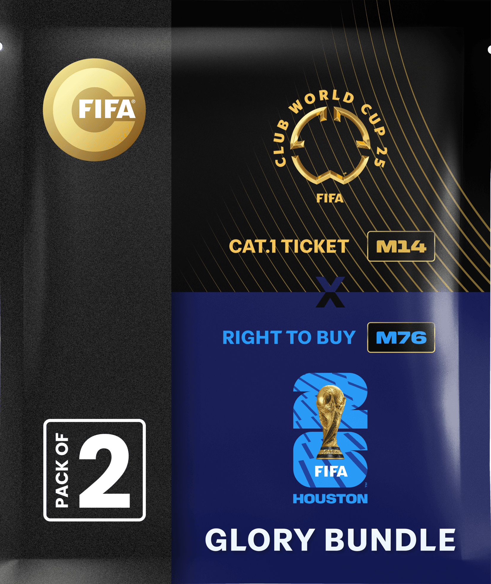 Glory Bundle: Ticket FIFA Club World Cup 2025™ M14 + RTB M76 FIFA World Cup 26™