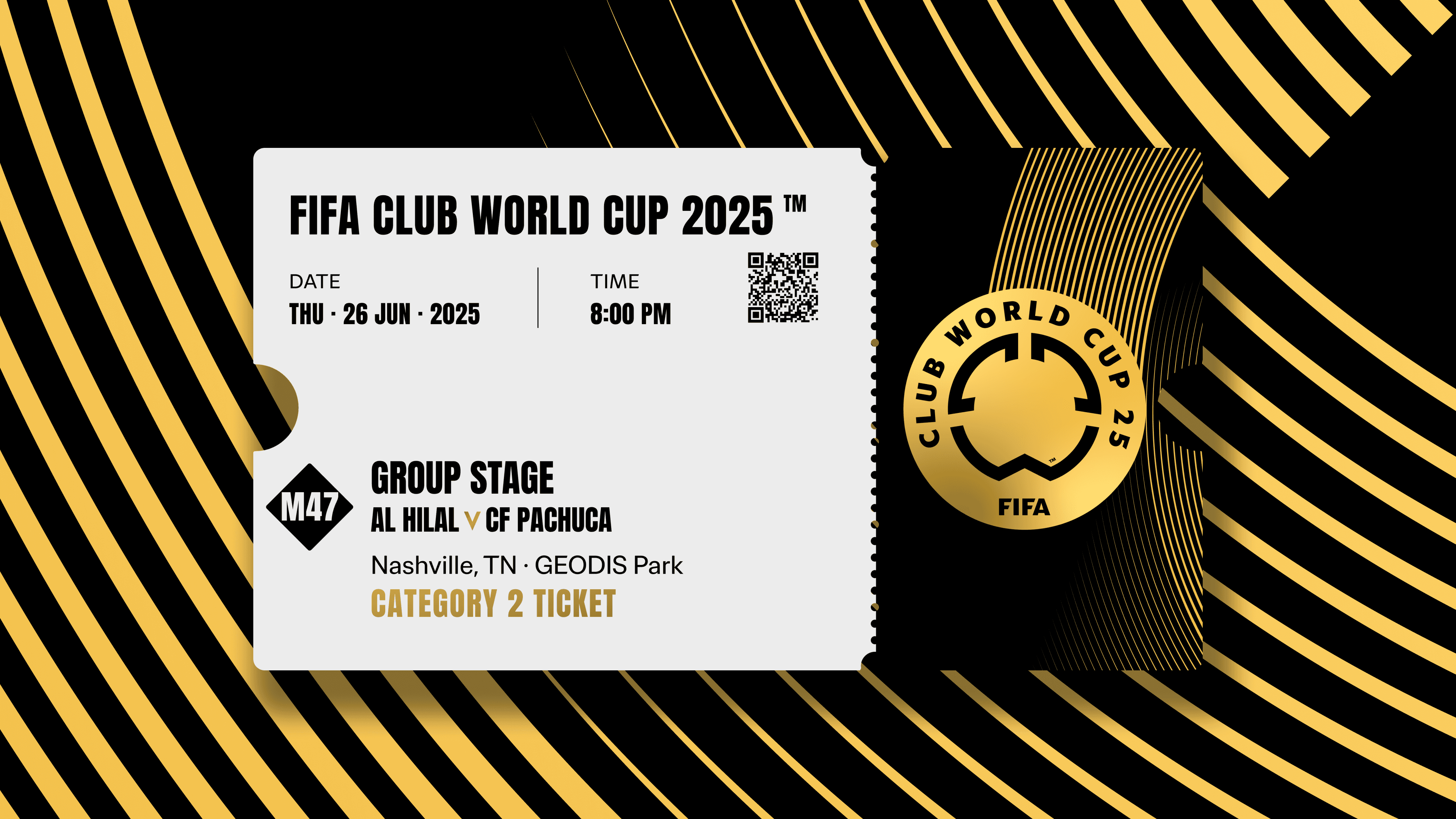Coleccionable válido como cuatro entradas para la Copa Mundial de Clubes de la FIFA 2025™ M47 Al Hilal vs CF Pachuca