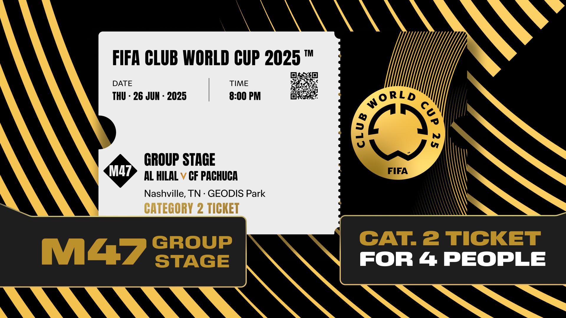 Coleccionable válido como cuatro entradas para la Copa Mundial de Clubes de la FIFA 2025™ M47 Al Hilal vs CF Pachuca