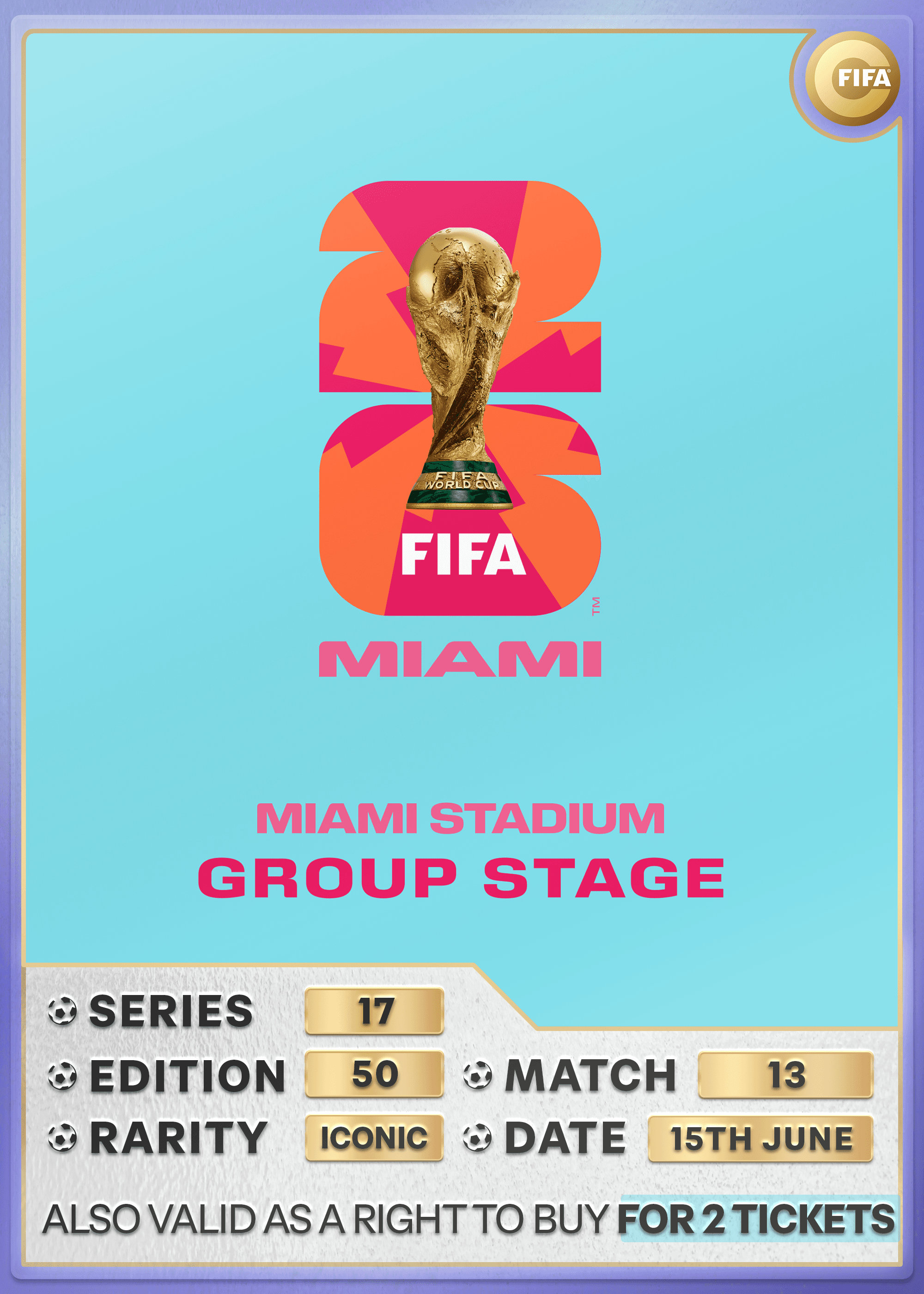Collectible also valid as RTB for 2 tickets to M13 Miami