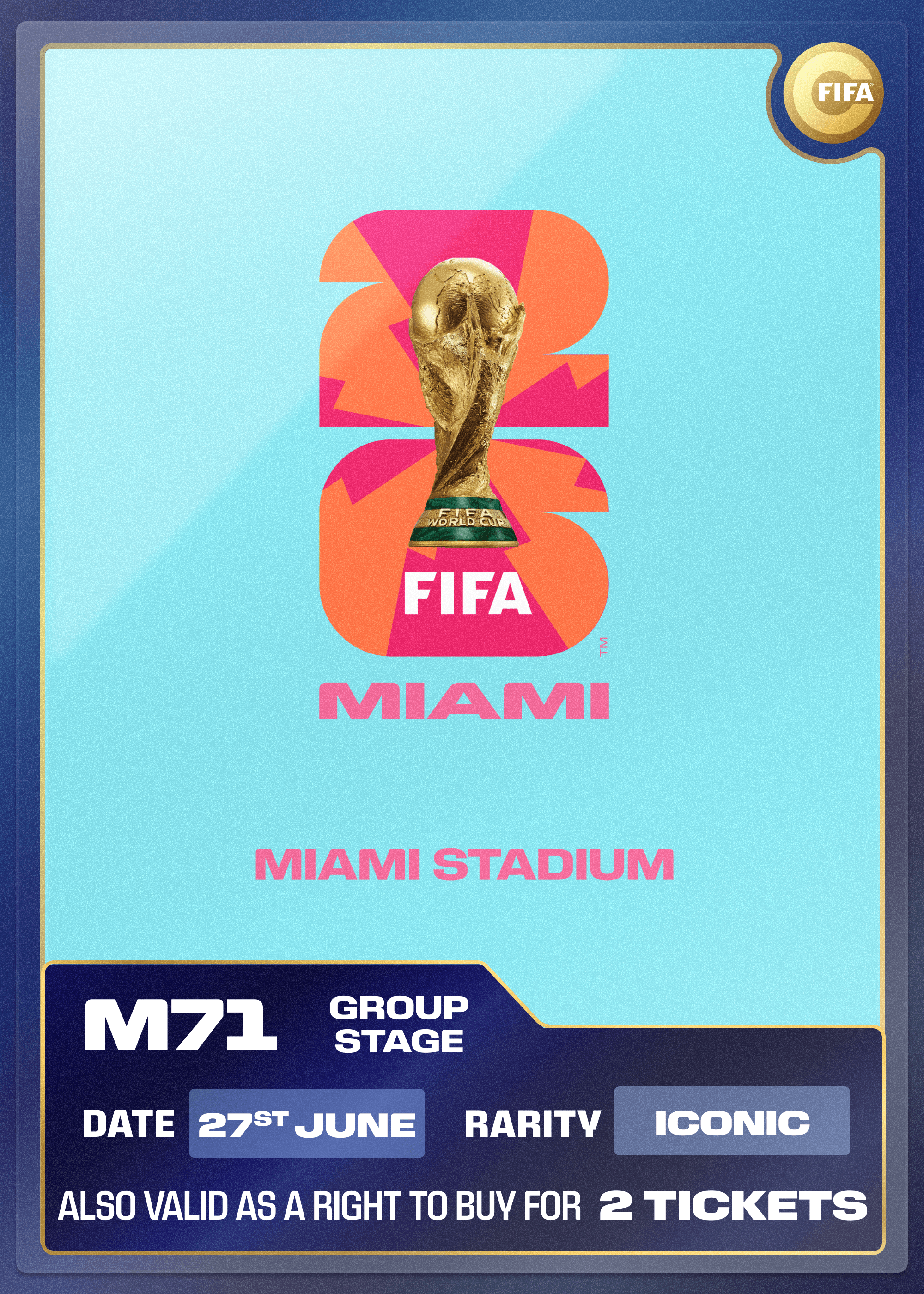Collectible also valid as RTB for 2 tickets to M71 Miami