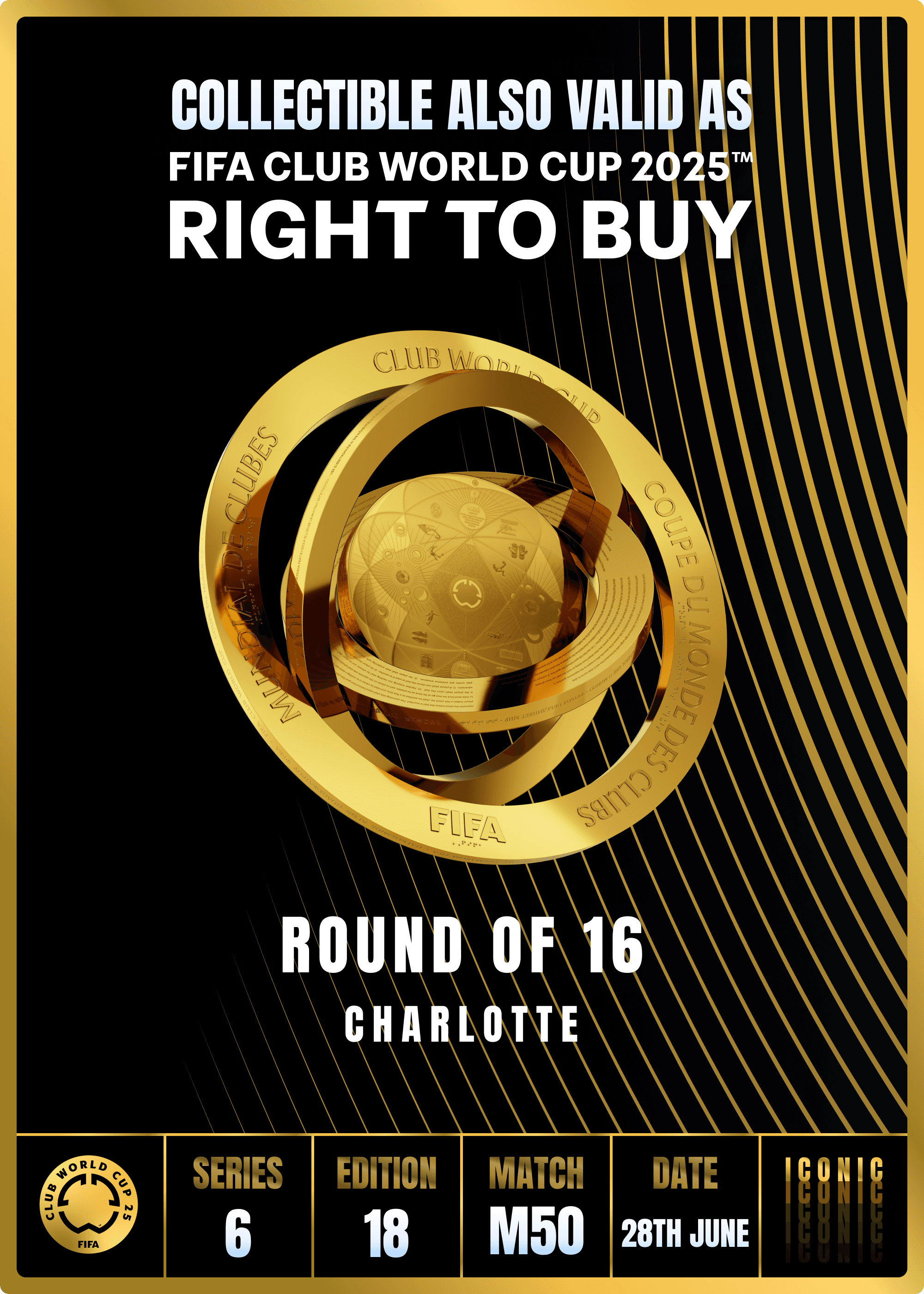 NO LONGER VALID - Collectible valid as RTB for 2 tickets to a FIFA Club World Cup 2025™ M50