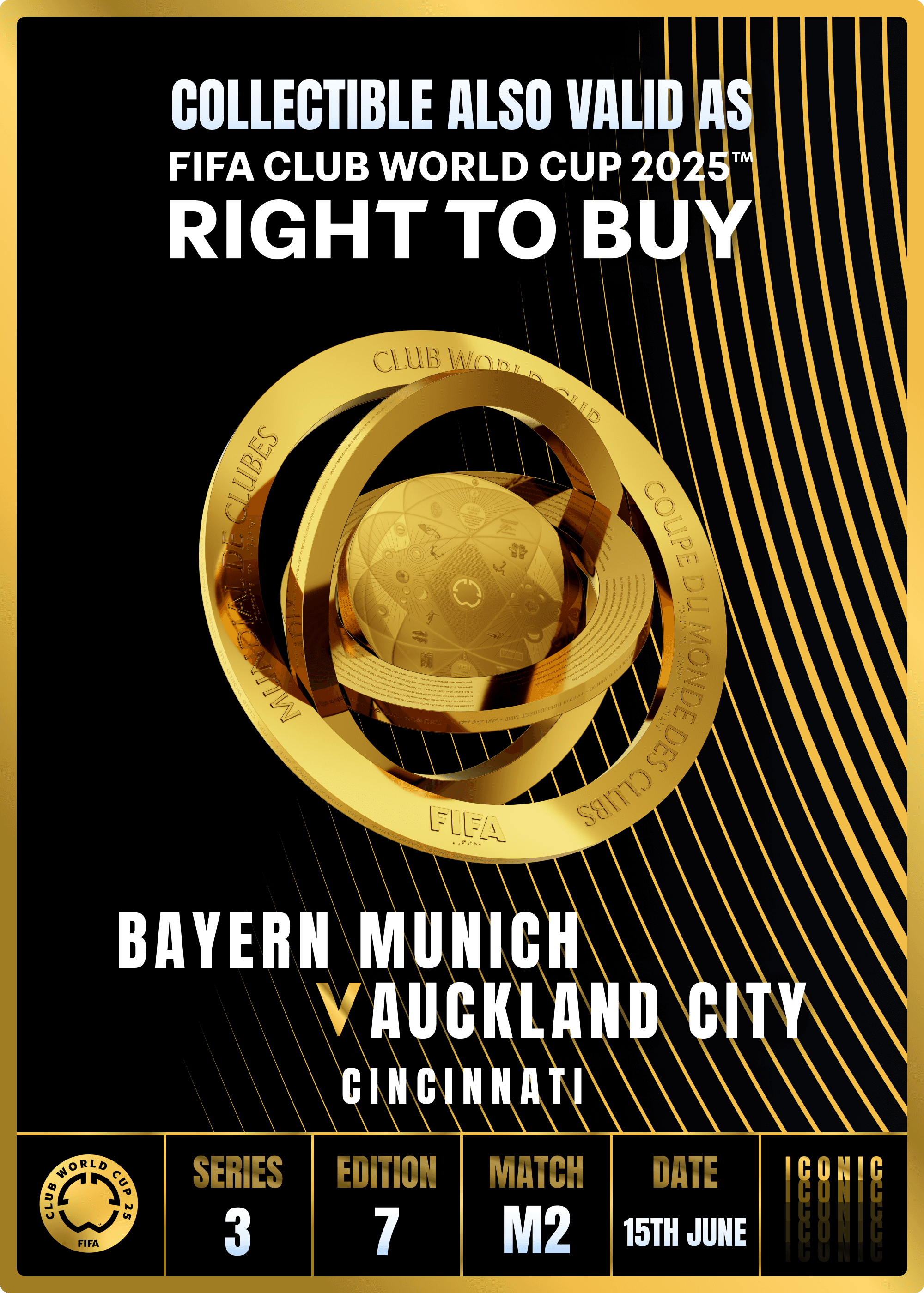 NO LONGER VALID - Collectible valid as RTB for 2 tickets to a FIFA Club World Cup 2025™ M2 Bayern Munich vs Auckland City