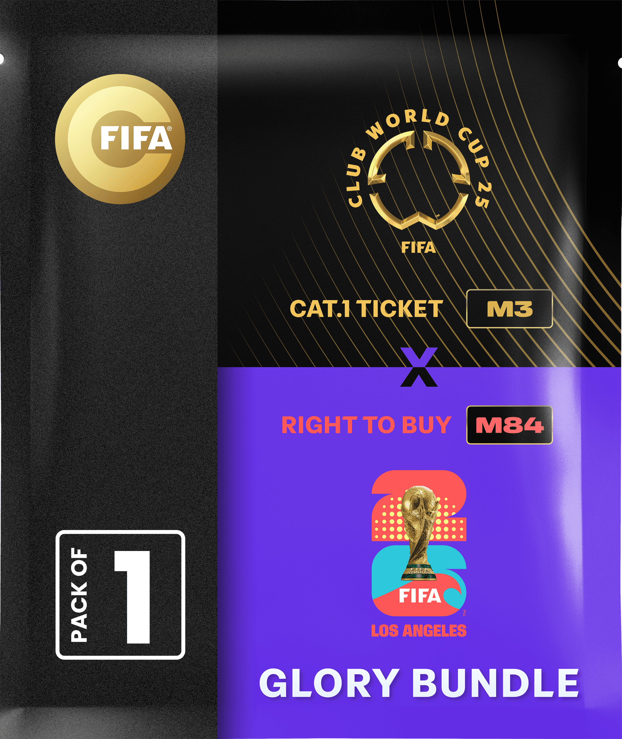 Glory Bundle: Ticket FIFA Club World Cup 2025™ M3 + RTB M84 FIFA World Cup 26™