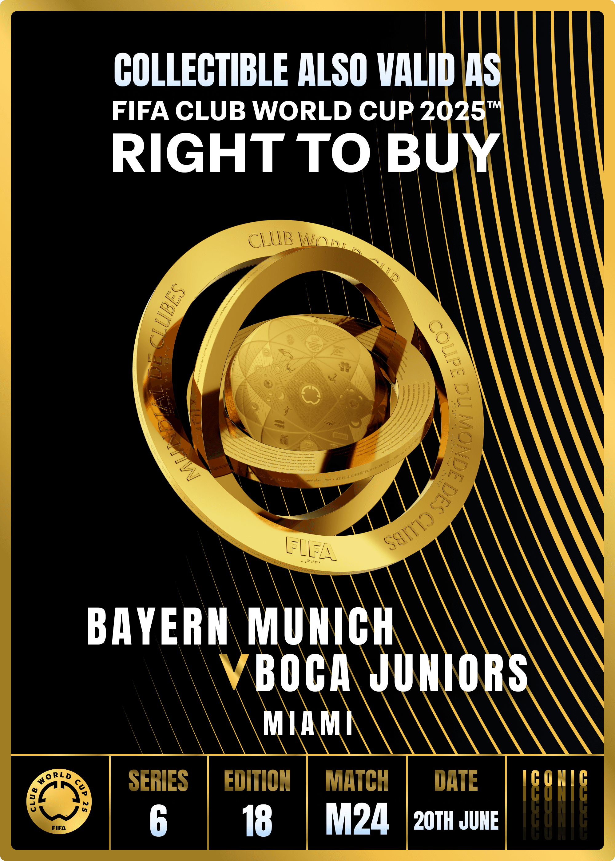 NO LONGER VALID - Collectible valid as RTB for 2 tickets to a FIFA Club World Cup 2025™ M24 Bayern Munich vs Boca Juniors