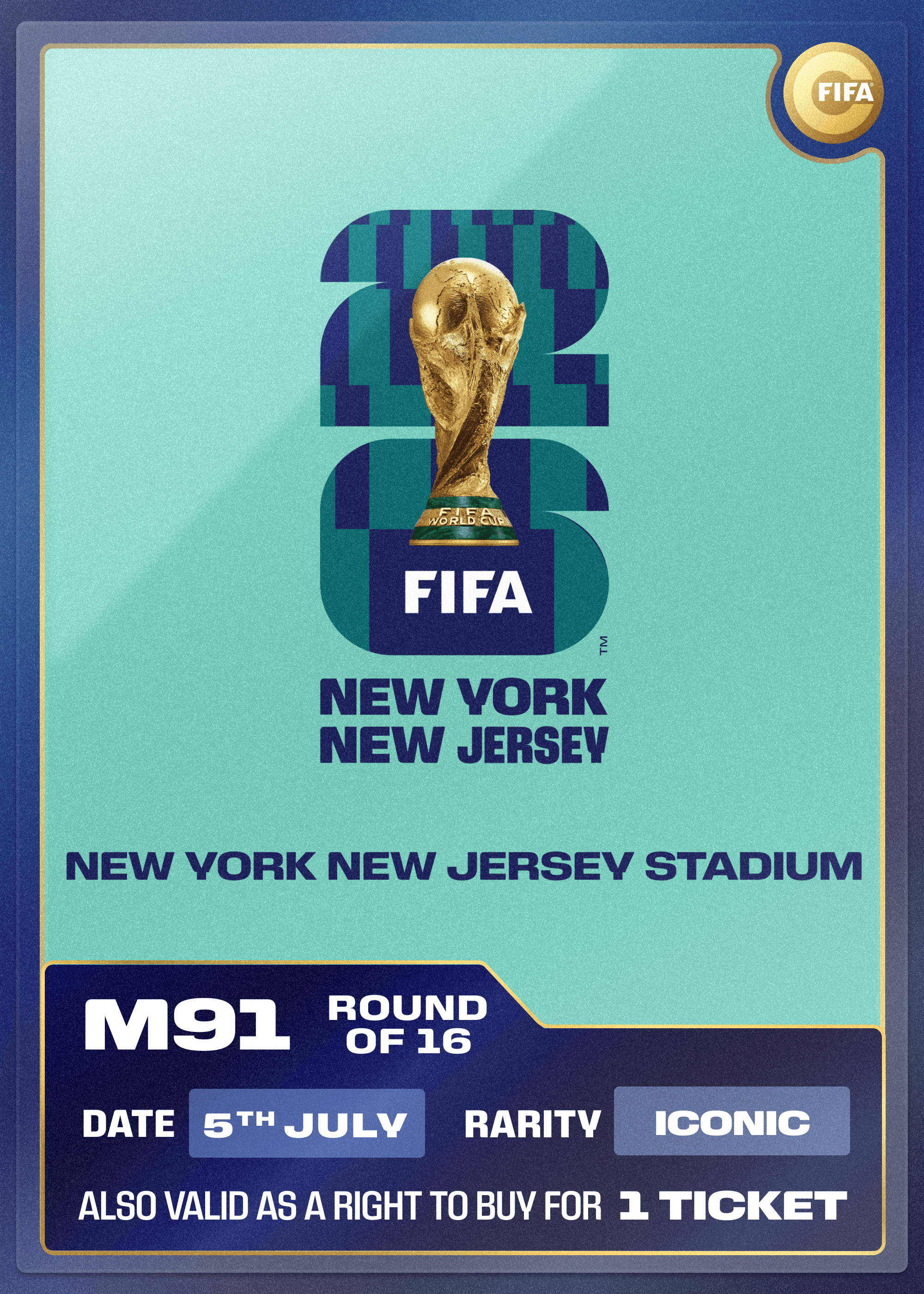 Collectible also valid as RTB for 1 ticket to M91 New York
