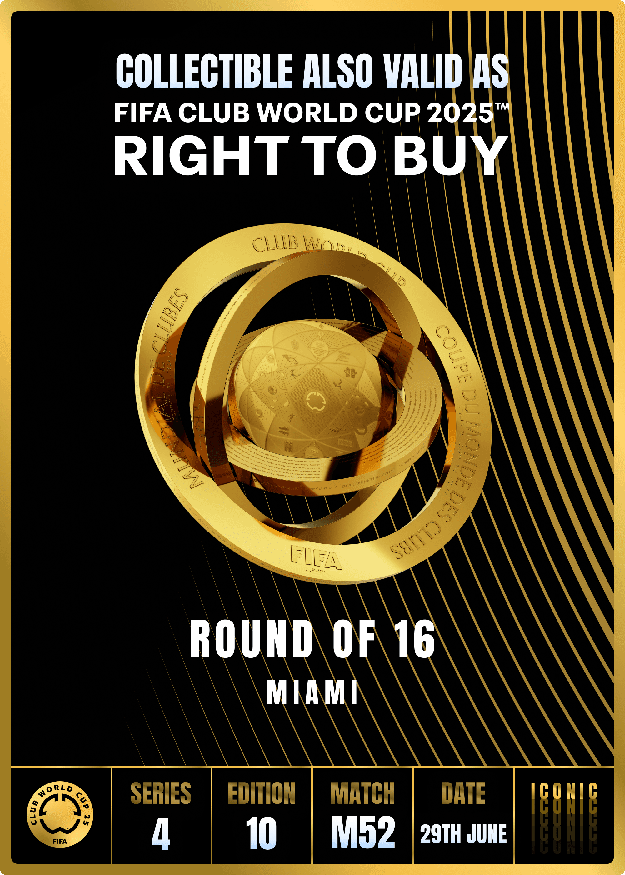 Collectible valid as RTB for 2 tickets to a FIFA Club World Cup 2025™ M52