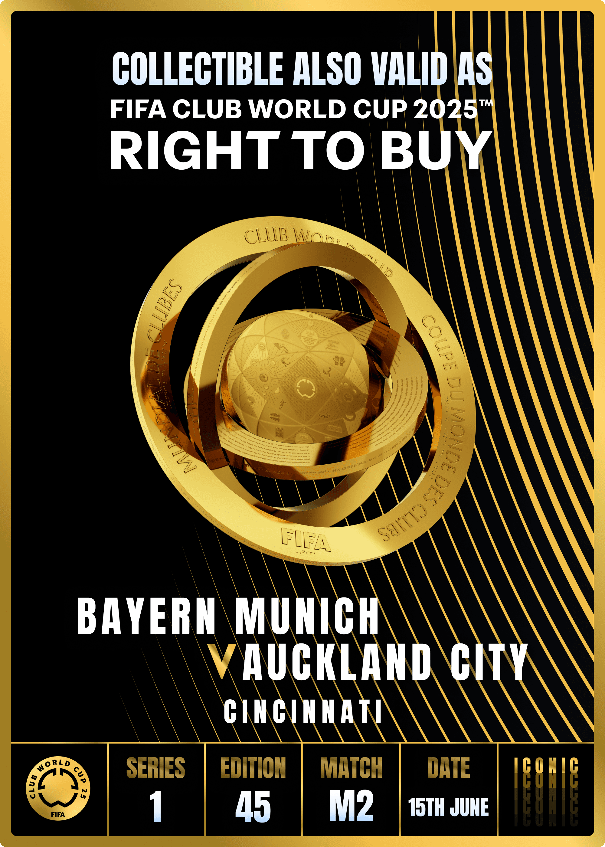 NO LONGER VALID - Collectible valid as RTB for 2 tickets to a FIFA Club World Cup 2025™ M2 Bayern Munich vs Auckland City