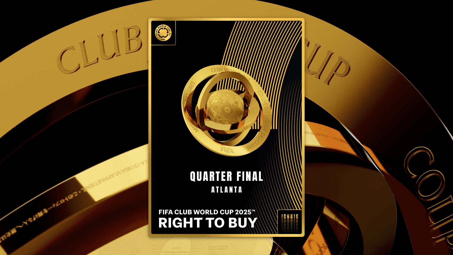 NO LONGER VALID - Collectible valid as RTB for 2 tickets to a FIFA Club World Cup 2025™ Quarter Final at ATL