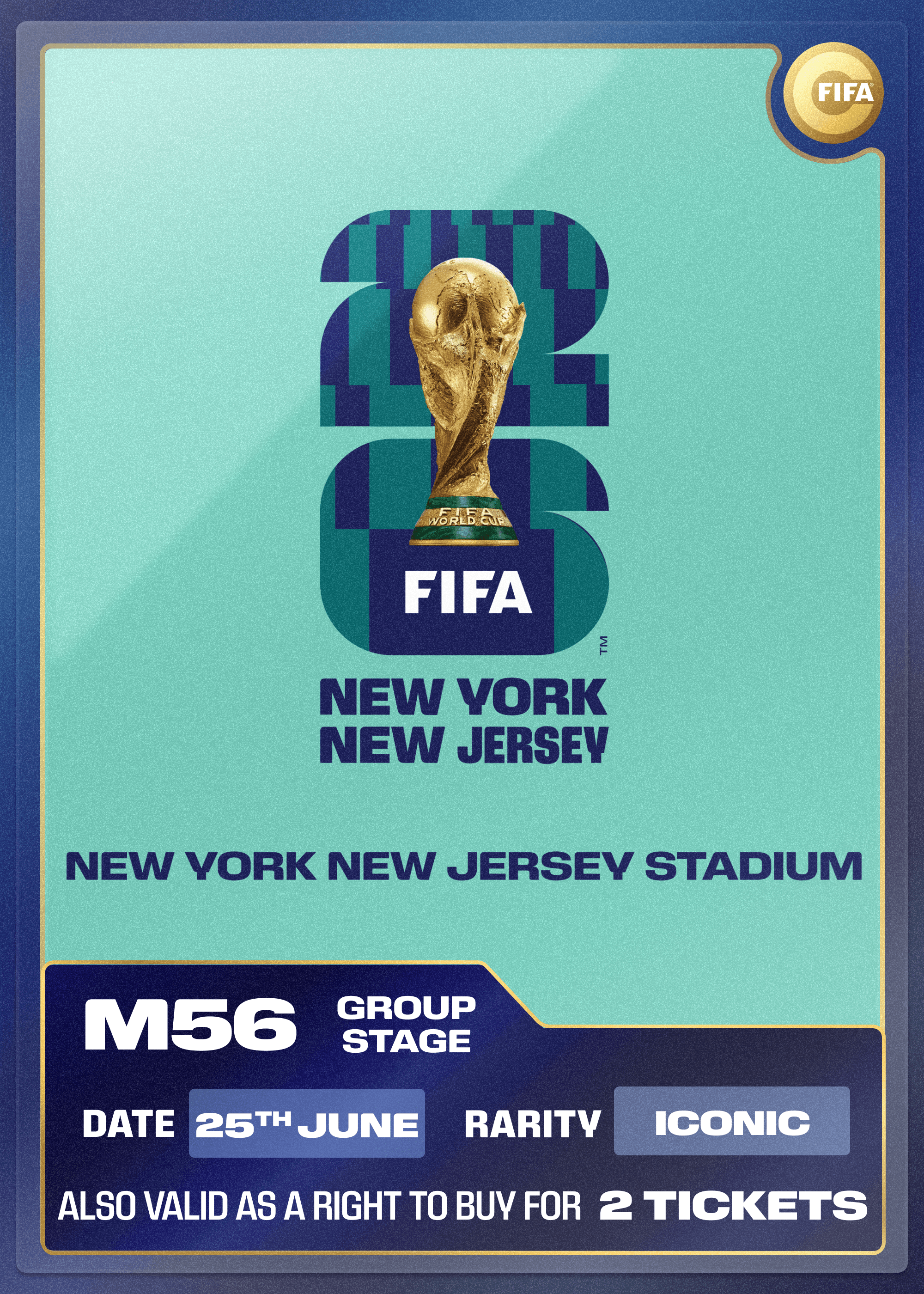 Collectible also valid as RTB for 2 tickets to M56 New York