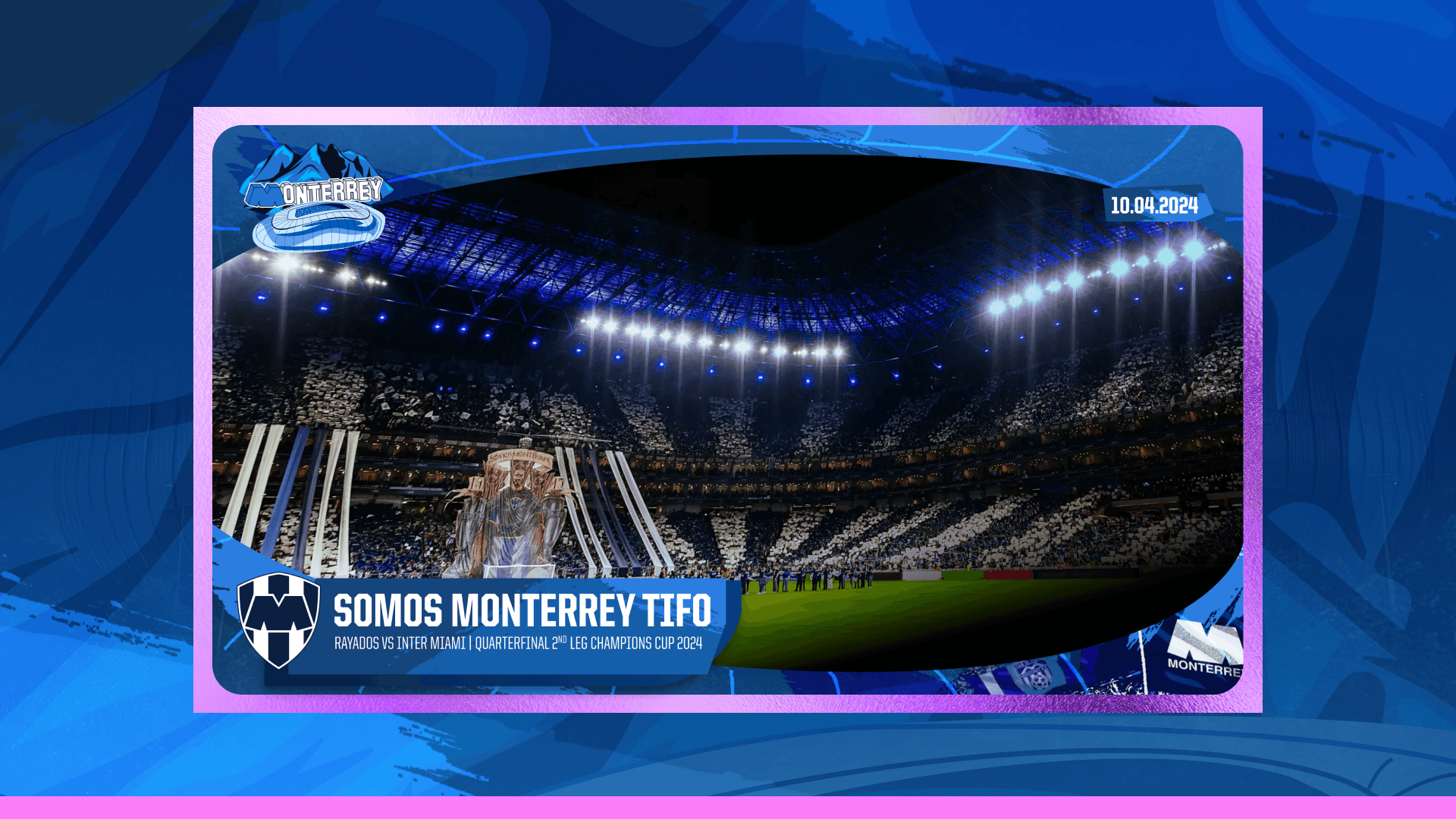 Somos Monterrey TIFO