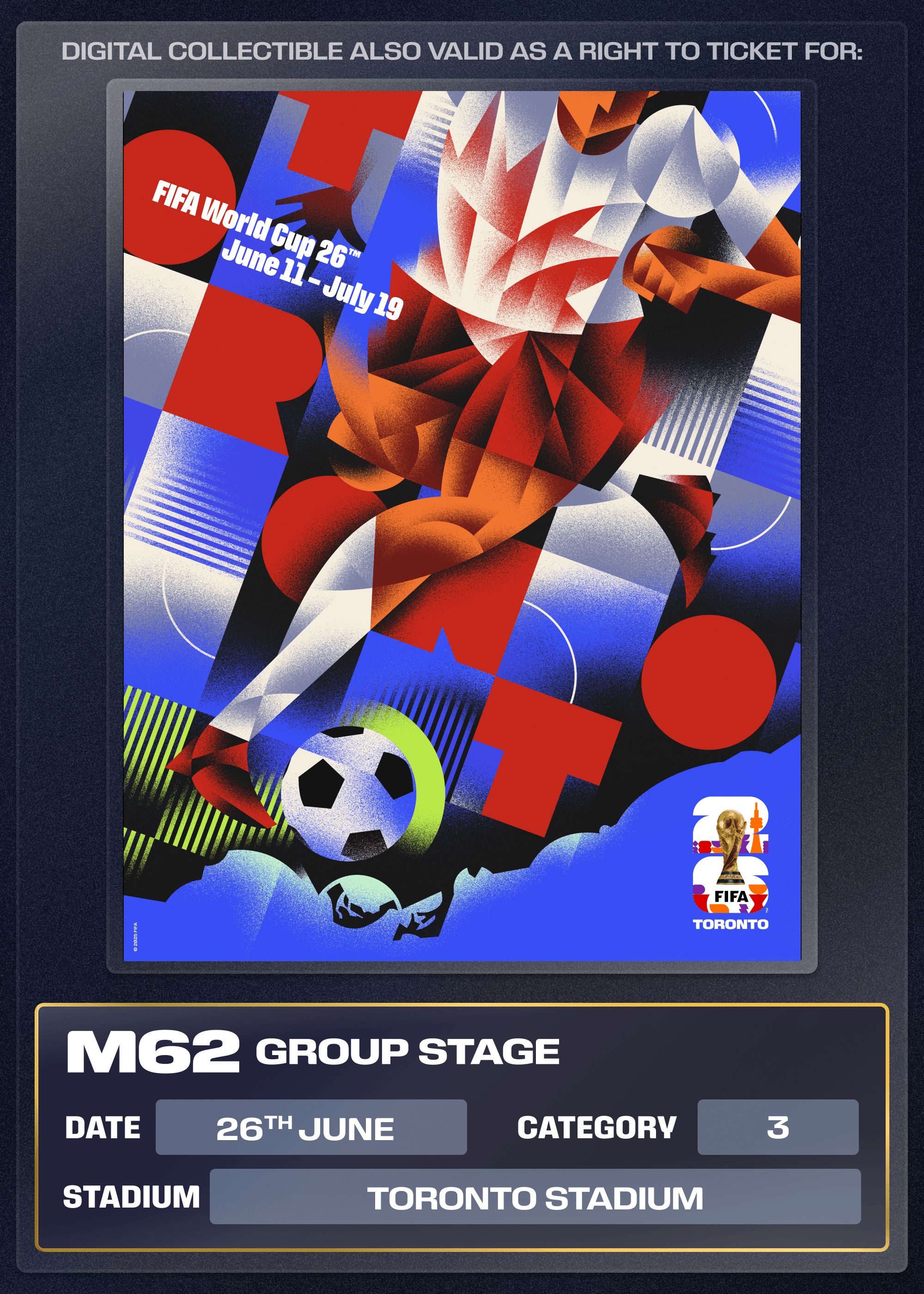 Collectible also valid as Right To Ticket Category 3 for M62 Toronto