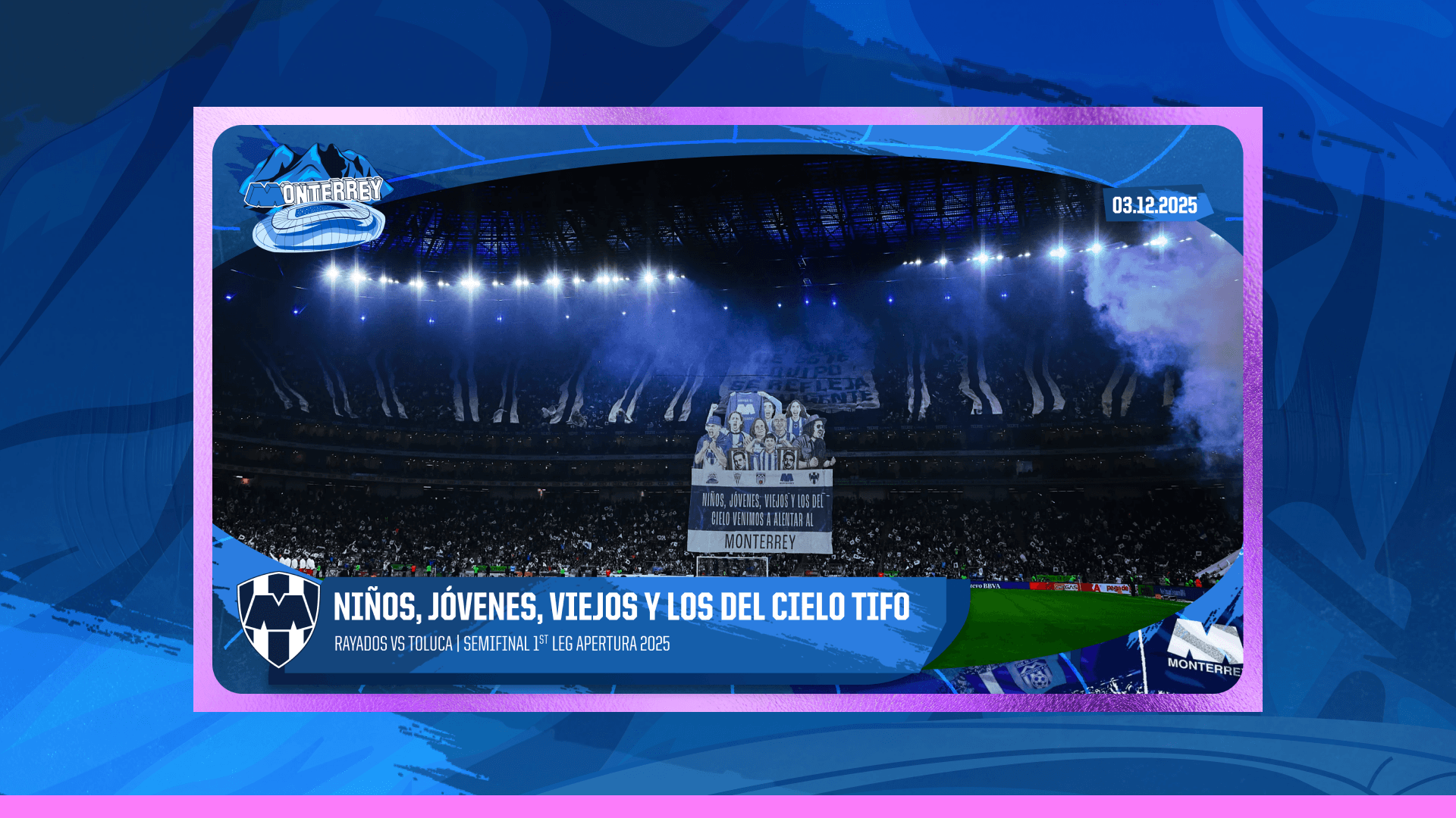 Niños, Jóvenes, Viejos y los del Cielo TIFO