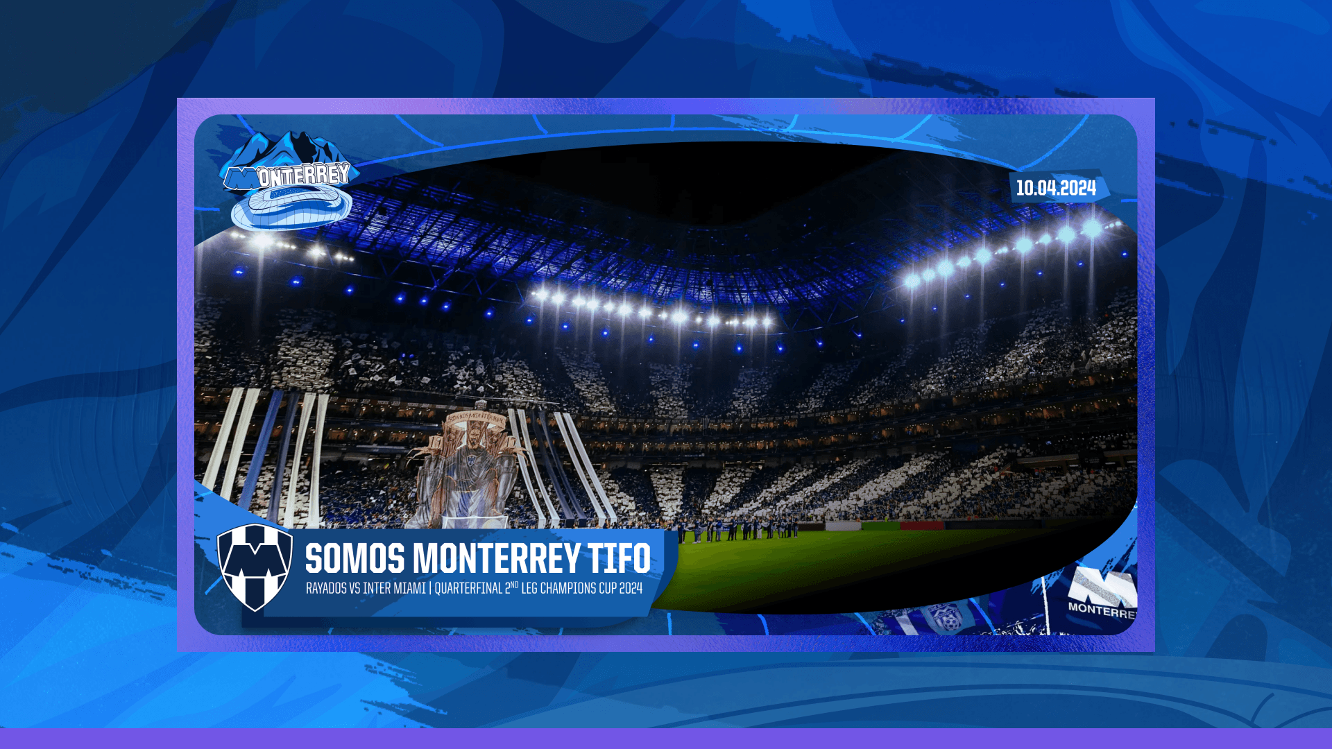 Somos Monterrey TIFO