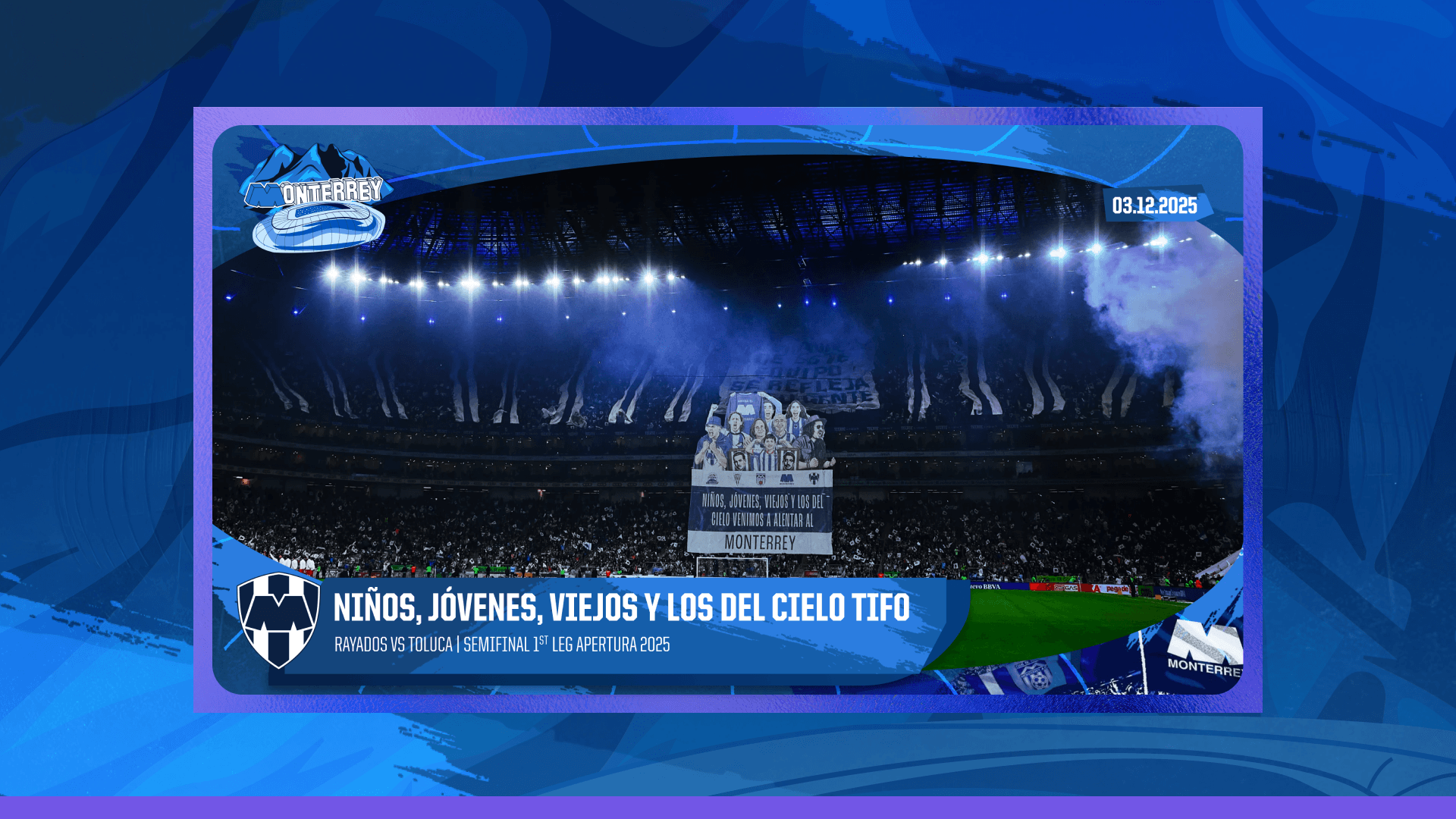 Niños, Jóvenes, Viejos y los del Cielo TIFO