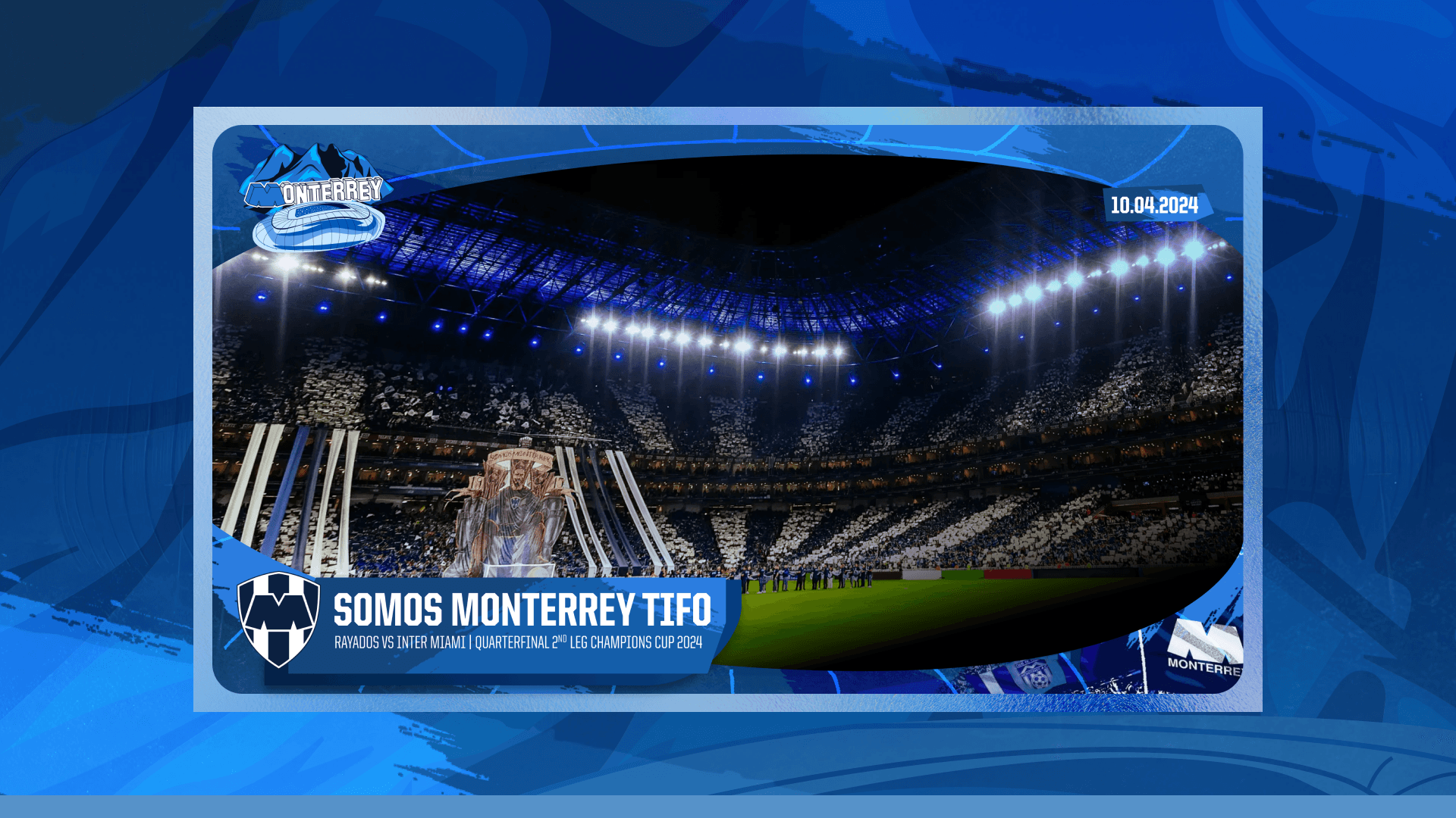 Somos Monterrey TIFO